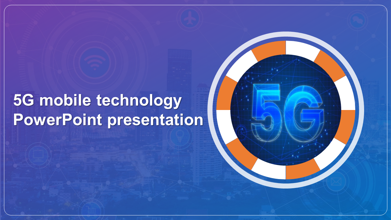 ppt presentation on 5g mobile technology